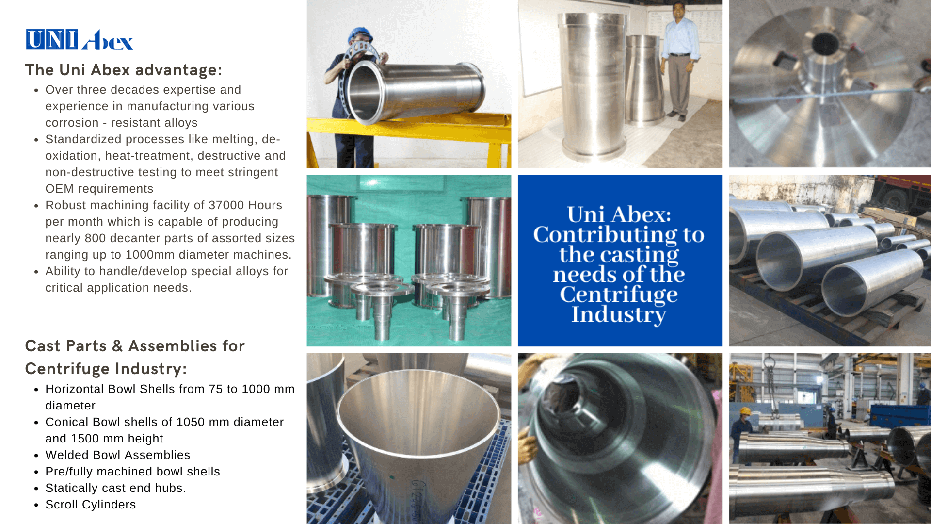 Alloy Steel Castings and assemblies to Decanter Centrifuge manufacturers.