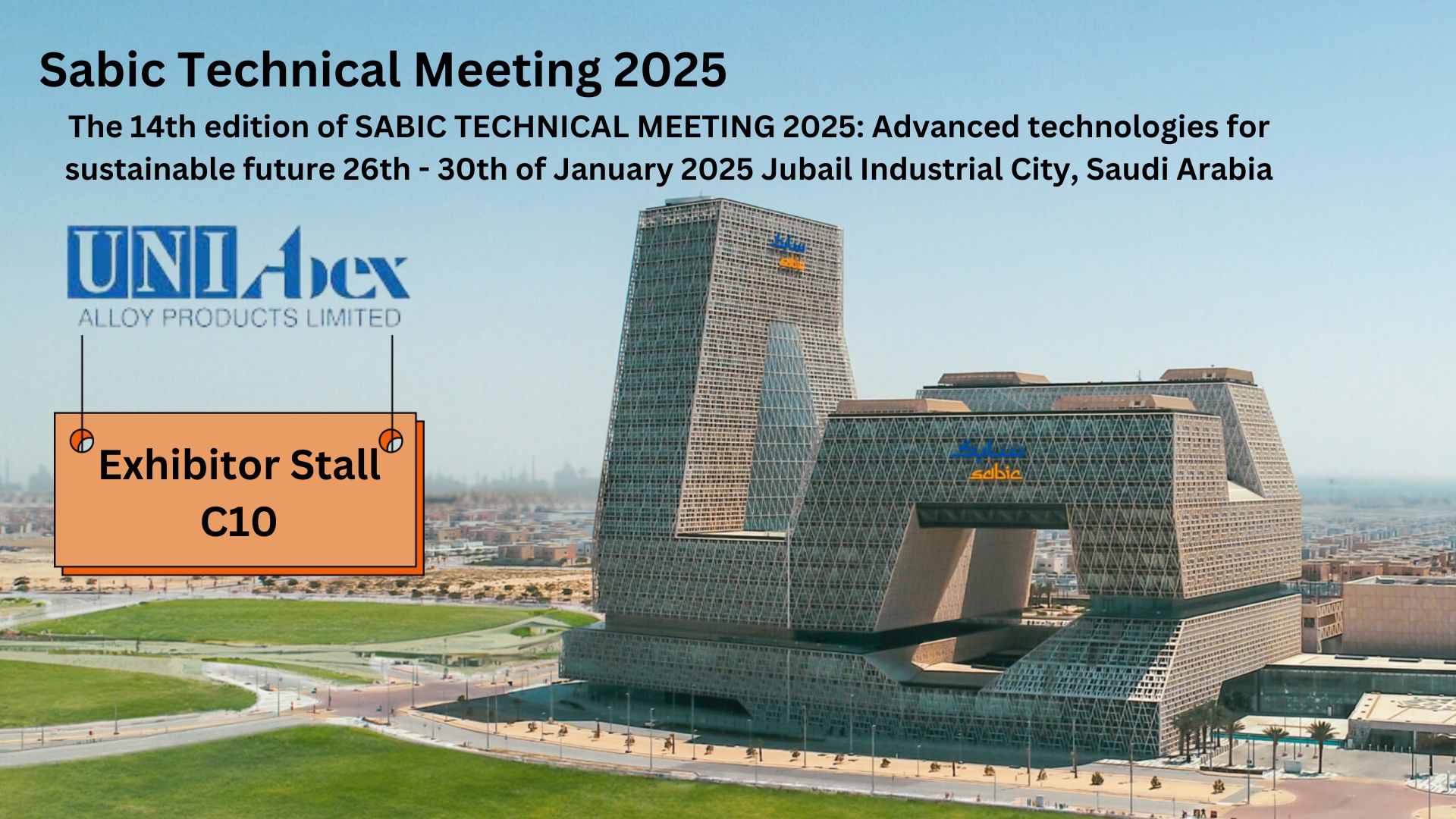 Uni Abex Alloy Products Limited exhibiting advanced centrifugal castings at SABIC Technical Expo 2025 in Jubail Industrial City, Saudi Arabia.